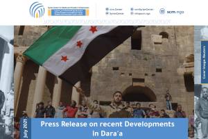 Press Release on recent Developments in Daraa Violation Documentation Center in Syria July 2021