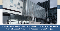 Press Release: War Criminals in Syria Face Justice: The Hague Court of Appeal Convicts a Member of Liwaa’ al Quds
